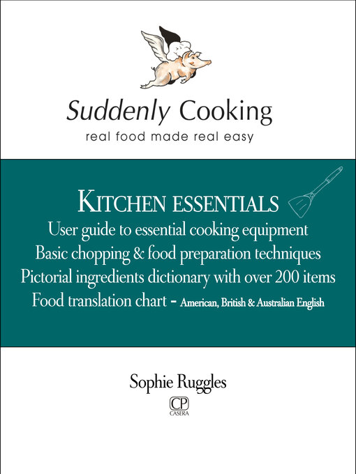 Title details for Suddenly Cooking--Kitchen Essentials by Sophie Ruggles - Wait list